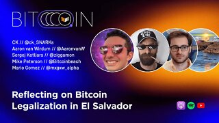 Reflecting on Bitcoin Legalization in El Salvador - Bitcoin Spaces