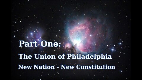 The Union of Philadelphia - Path to Citizenship Course Part One: Unit 010