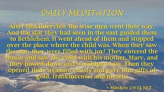 Christmas Guided Meditation -- Matthew 2 verses 9 - 11
