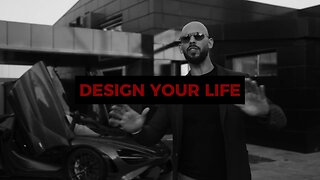 Andrew Tate - Design your Life