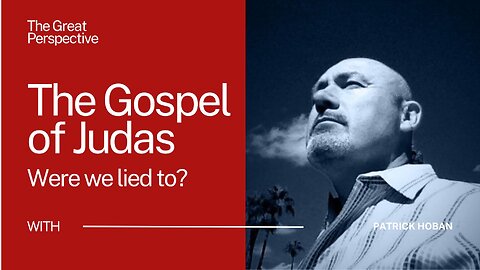 The Gospel of Judas. Were we lied to?