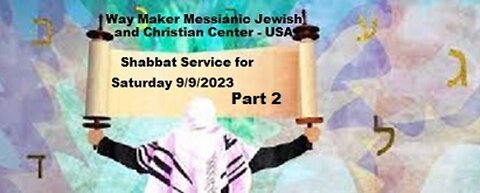 Parashat Nitzavim and Parashat Vayelech - Shabbat Service for 9.9.23 - Part 2