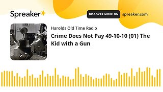 Crime Does Not Pay 49-10-10 (01) The Kid with a Gun