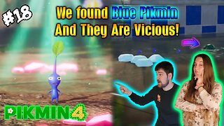 Pikmin 4 Episode #18