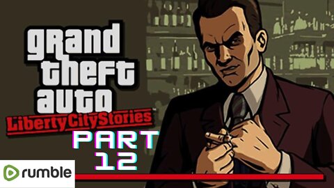 GTA LIBERTY CITY-Part 12 || Full Gameplay
