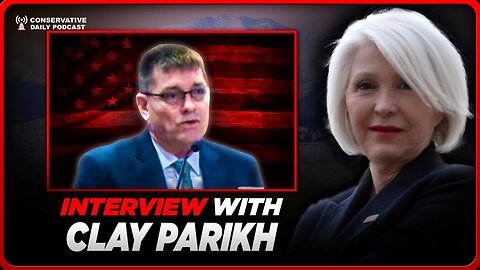 Conservative Daily With Guest Host Tina Peters - Interview With Clay Parikh