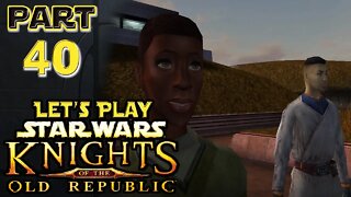 Let's Play Star Wars: KotOR |Ep.40| Confrontation