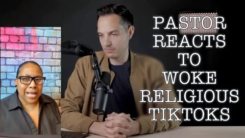 SANG REACTS: THIS PASTOR REACTS TO WOKE RELIGIOUS TIKTOKS