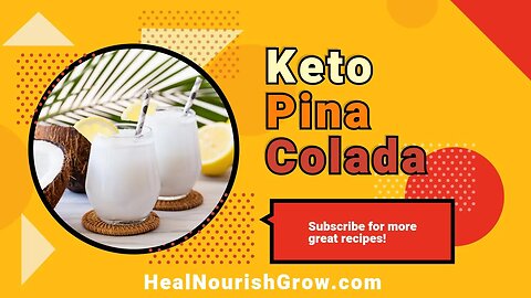 Keto Pina Colada, No Sugar and Less Calories!
