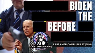 DESPERATE BIDEN UNLEASHES THE FBI BEFORE THE MIDTERMS || LAST AMERICAN PUBCAST