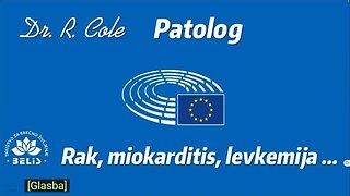 RAK, LEVKEMIJA, MIOKARDITIS, ... EU Parlament Dr. Cole - Počasna smrt 5,5 milijarde cepljenih!