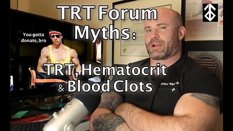 TRT Forums: Donating Blood, Hematocrit, and Blood Clots