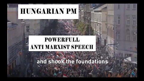 Hungarian PM Viktor Orbán Powerful Anti Communist Marxist Speech