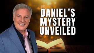 Daniel’s Mystery Unveiled for 2023 | Lance Wallnau