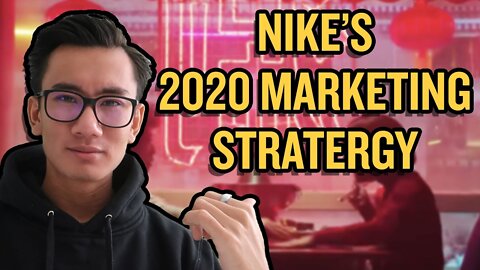 Nike's Genius Marketing Strategy for 2020