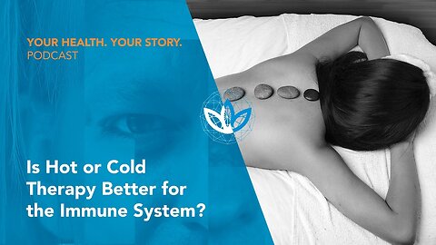 Is Hot or Cold Therapy Better for the Immune System?