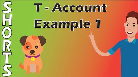 #Shorts: Accounting T Accounts Example #1