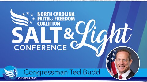 Ted Budd at the 2021 NC Faith & Freedom Salt & Light Conference