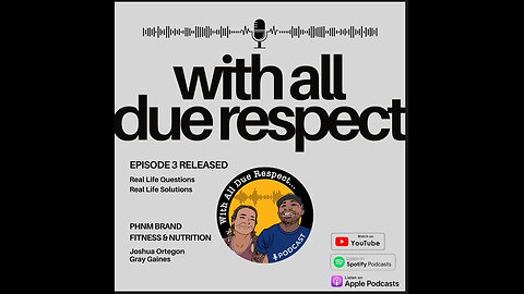 With All Due Respect EP 3: Real Life Questions, Real Life Solutions