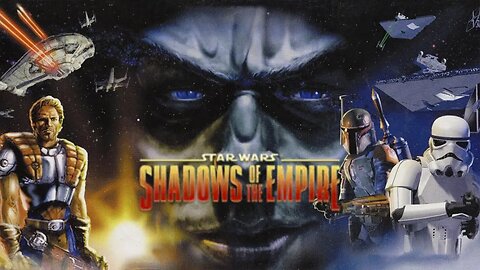 Star Wars: Shadows of the Empire - Part 2