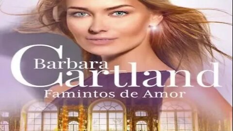 Audiobook A Eterna Coleção de Barbara Cartland Vol. 46 - Famintos de Amor