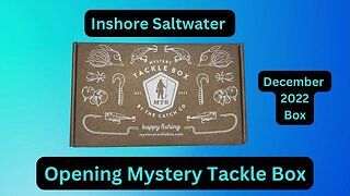 Mystery Tackle Box Inshore Saltwater December 2022