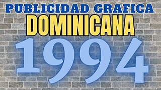 La PUBLICIDAD GRAFICA Dominicana en 1994