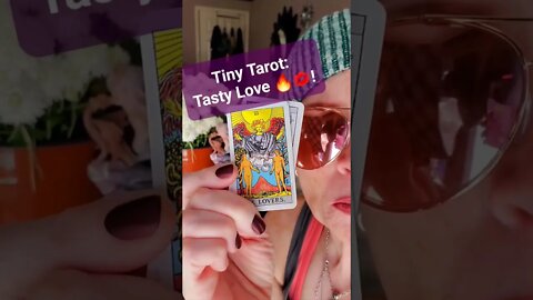 Tiny Tarot: Tasty Love ❤️🔥💋#lowkeymagickal #tinytarot #tarot #motivation #nwarkansas