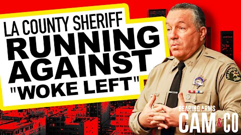 LA County Sheriff Running Against "Woke Left"