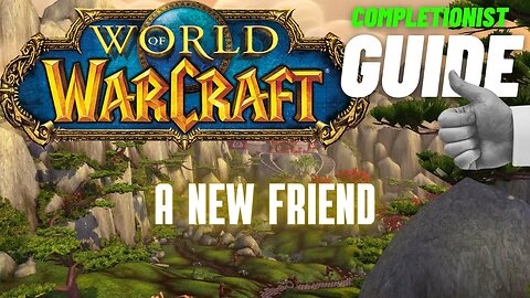 A New Friend World of Warcraft Mists of Pandaria