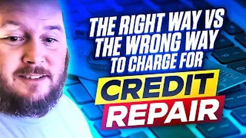 Credit Repair Pricing😱 Monthly Fees vs. One-Time Charges - What's Best for You? Right Way vs. Wrong