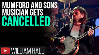 Mumford And Sons Musician Gets CANCELLED