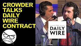 Crowder talks Daily Wire contract on PBD Podcast.