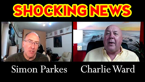 Simon Parkes w/ Charlie Ward Shocking News Sept. 23!.
