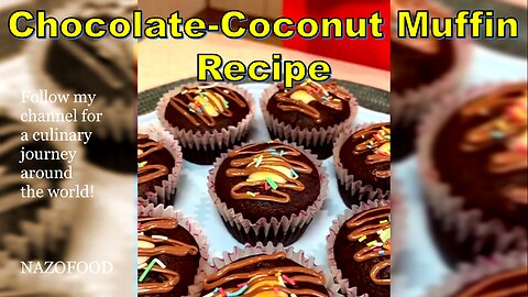 Chocolate-Coconut Muffin Recipe | رسپی شیرینی مافین شکلاتی #NAZIFOOD