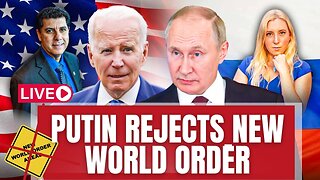 Russia Bucks "New World Order" Pledge by Biden