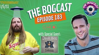 #Ep183: The Bogcast | Keith Obit & Bryan McClay - 1/5/22