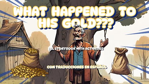 The Old Man and His Gold | Spanish Captions| English Short Story