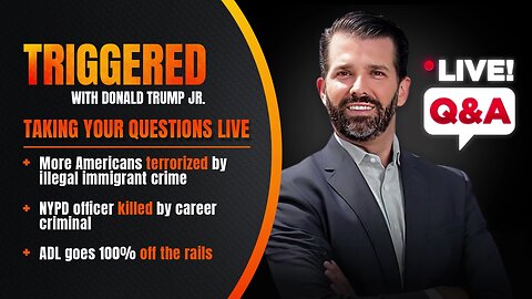 Career Criminal Arrested in Murder of NYPD Officer, Plus ADL Goes 100% Off the Rails, Taking Your Questions Live | TRIGGERED Ep.123