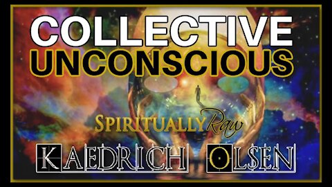 COLLECTIVE UNCONSCIOUS, Psychic Mind War, Runes, Tendrils, Seat of Our Soul, Dimensions, Realities