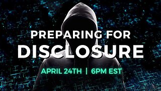 PREPARING FOR DISCLOSURE | Live on April 24th at 6PM EST