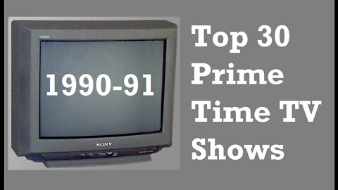 Top 30 US Prime Time TV Shows 1990-91