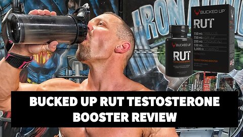 Bucked Up RUT Testosterone Booster Review | Do Testosterone Boosters Work?
