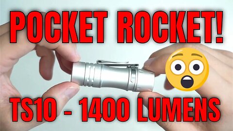 Wurkkos TS10 Flashlight Review: The BEST Budget Pocket Rocket (1400 lumens)?