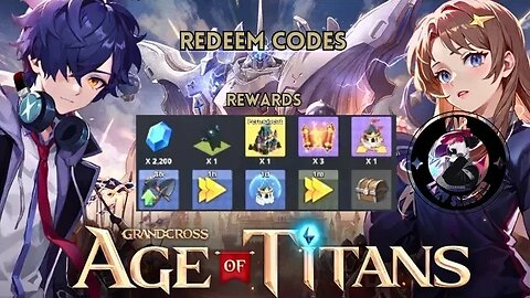 GRAND CROSS: Age of Titans Redeem Codes