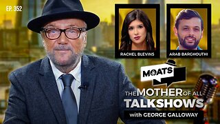 THE WASTELAND - MOATS with George Galloway Ep 352