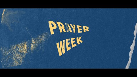 Prayer Week | Christian Faith Church