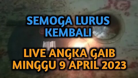 🔴 LIVE ANGKA GAIB JITU HK SDY SGP MINGGU 9 APRIL 2023 PREDIKSI RUMUS BOCORAN TUNGGAL HK JITU