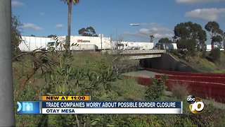 Trade companies worry about possible border closure
