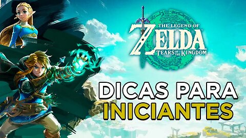 Zelda: Tears of the Kingdom | Dicas ESSENCIAIS para INICIANTES